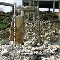 Ekasia : Midwinter Ricketiness